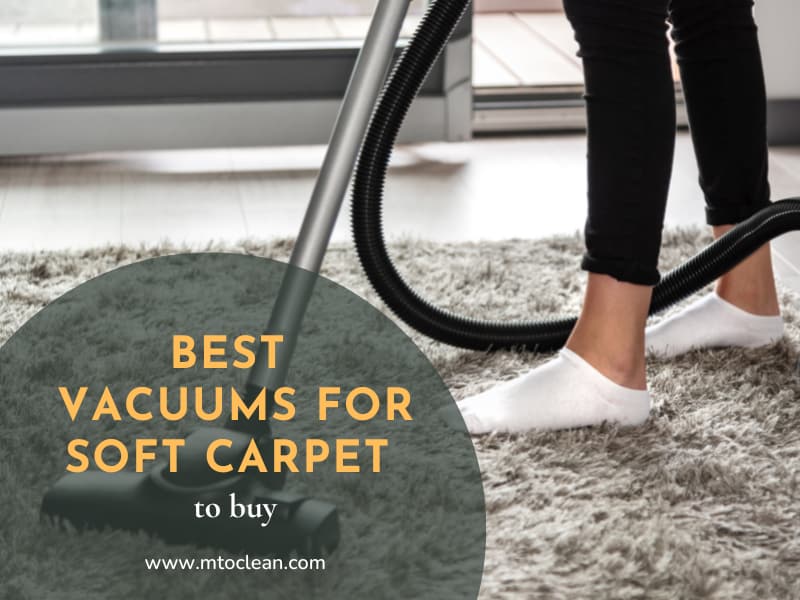The 16 Best Vacuums for Soft Carpet To Buy 2023 Reviews